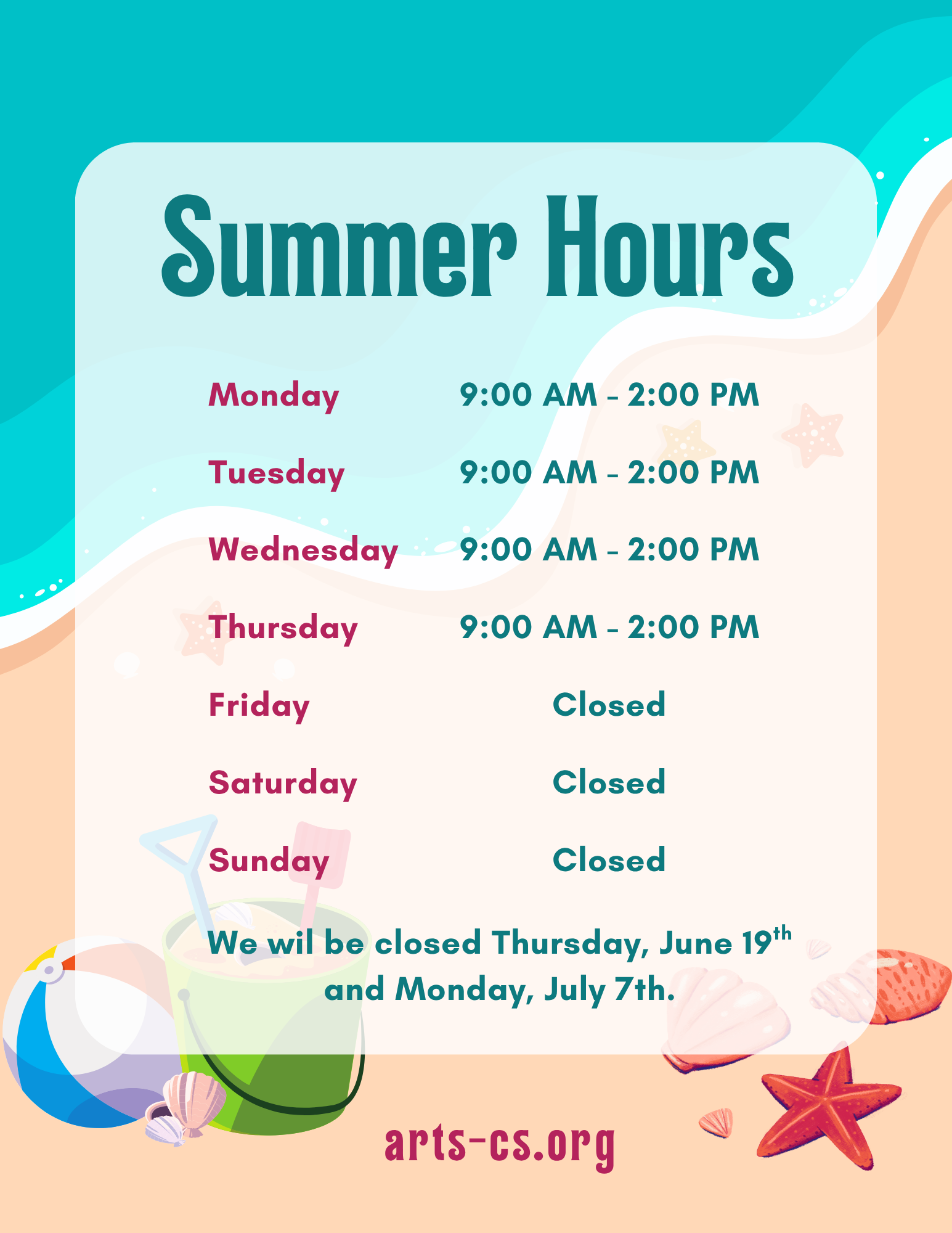Summer Hours Flyer We are Open 9am-2pm Monday through Thursday